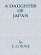 [Gutenberg 57141] • A Daughter of Japan